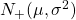 N_{+}( \mu, \sigma^{2})